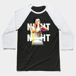 Stephen Curry night night Baseball T-Shirt